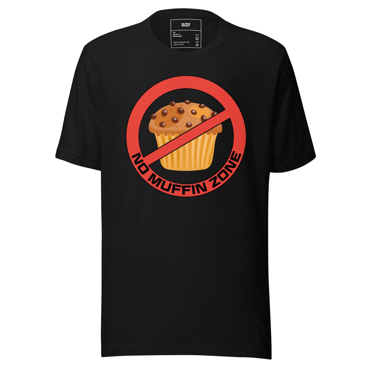 No Muffin Zone T-Shirt